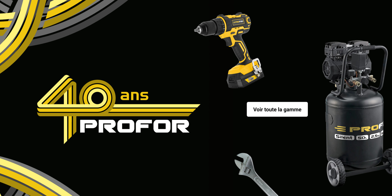 Sélection outillage 40 ans Profor