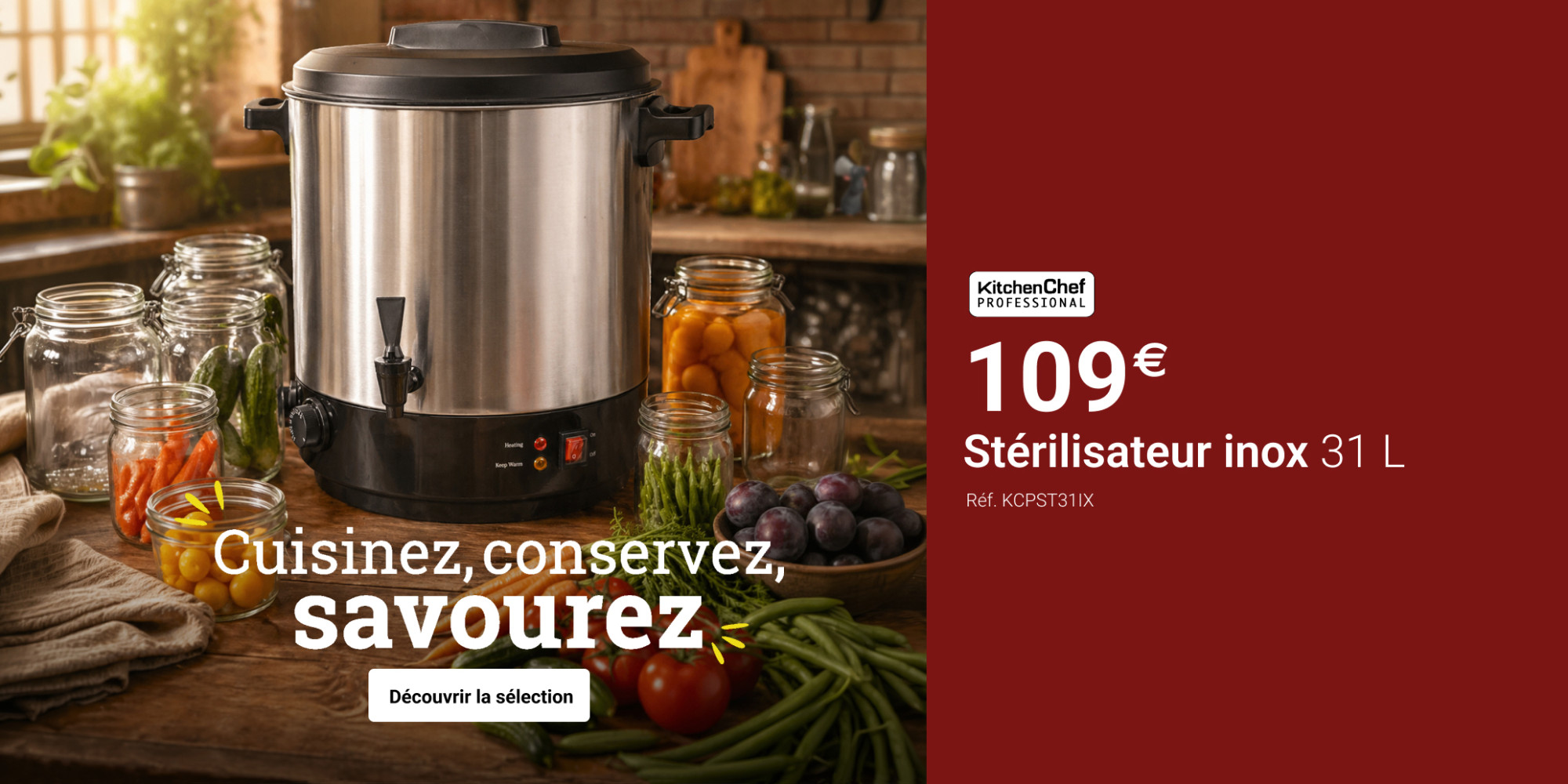 Cuisinez, conservez, savourez