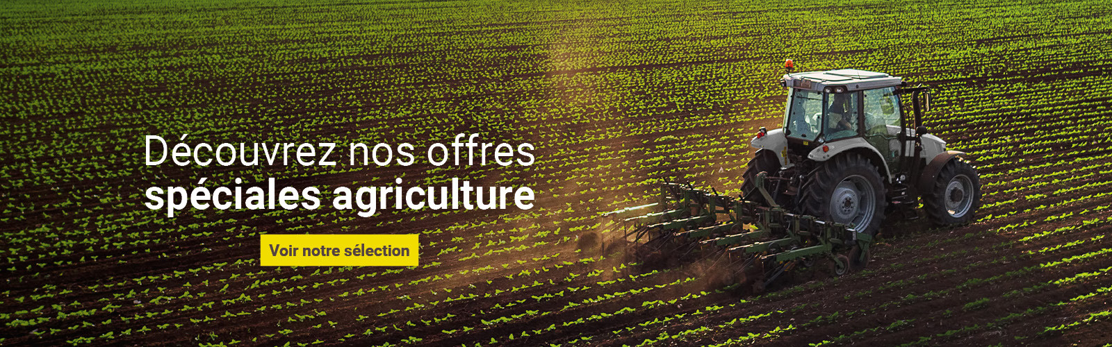 AGRI 01 - Offres spéciales agricultures