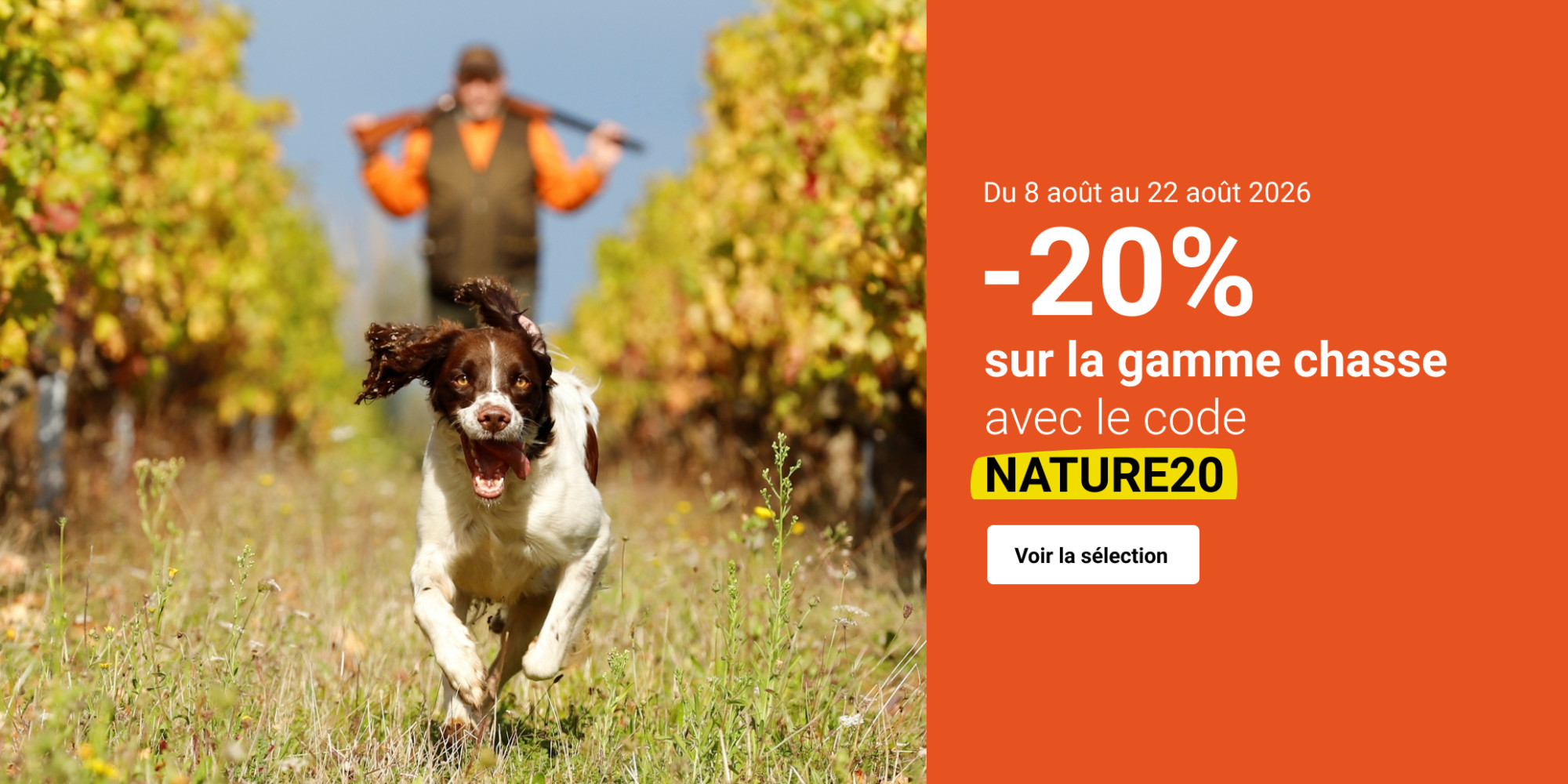 -20 % sur toute la gamme Chasse, du 8 août au 22 août