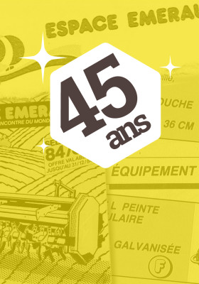 45 ans d’expertise à vos côtés !